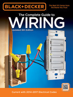BLACK + DECKER The Complete Guide to Wiring