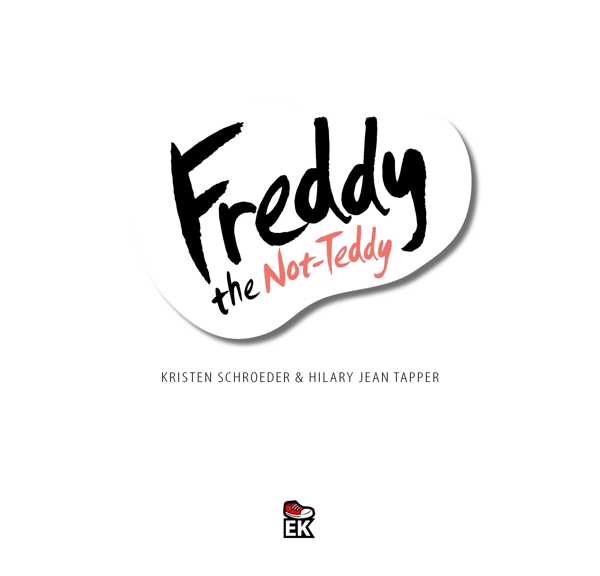 Freddy the Not-Teddy